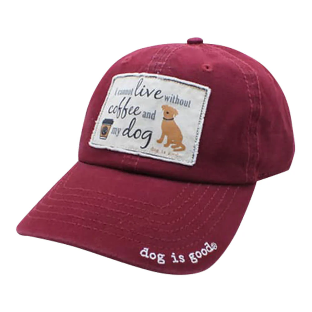 Dog is Good Hat, I Cannot Live Without Coffee and My Dog - Healthber