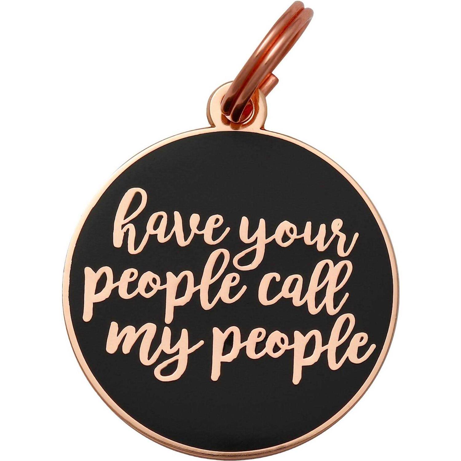 Two Tails Pet Company Rose Gold Have Your People Pet ID Tag - Healthber