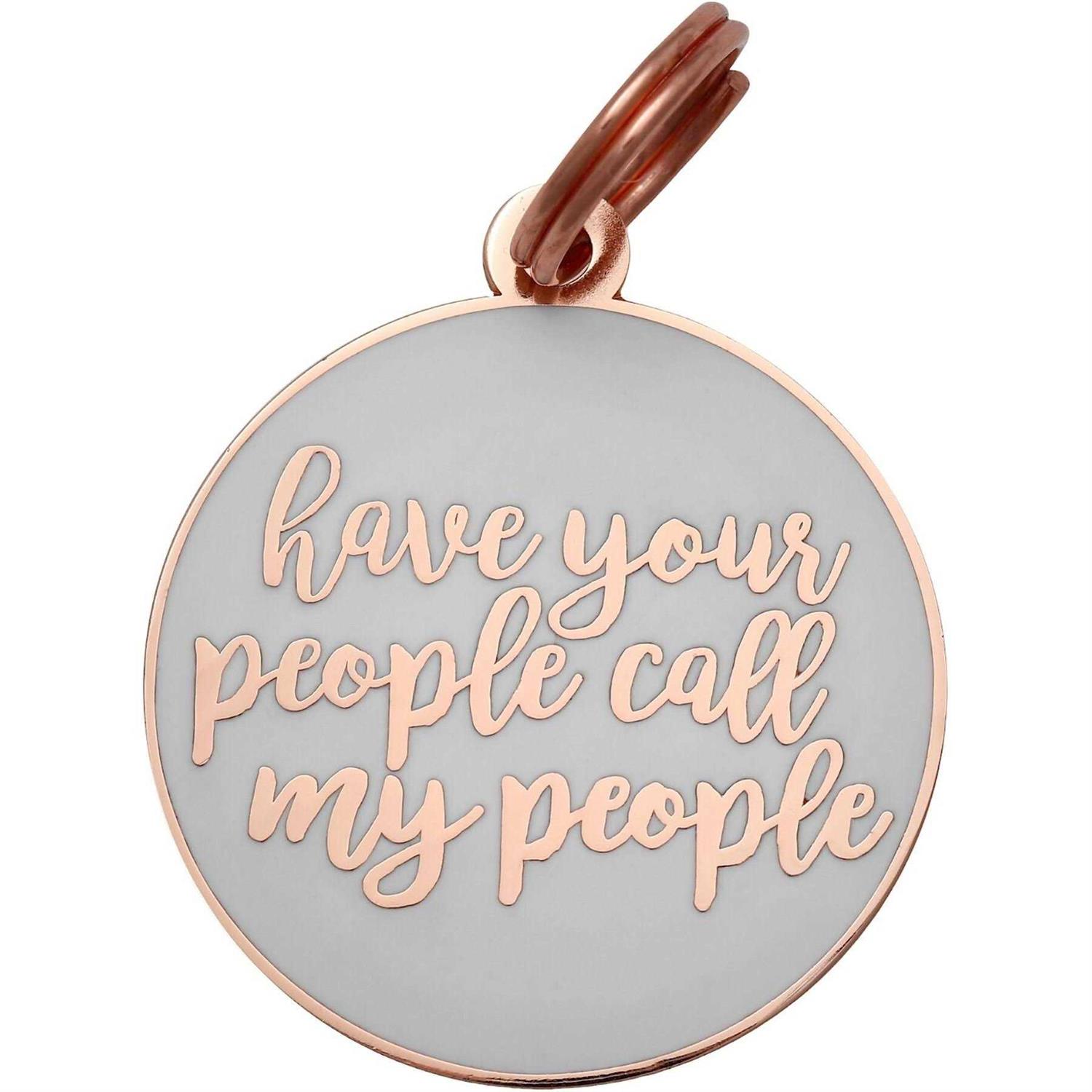 Two Tails Pet Company Rose Gold Have Your People Pet ID Tag - Healthber