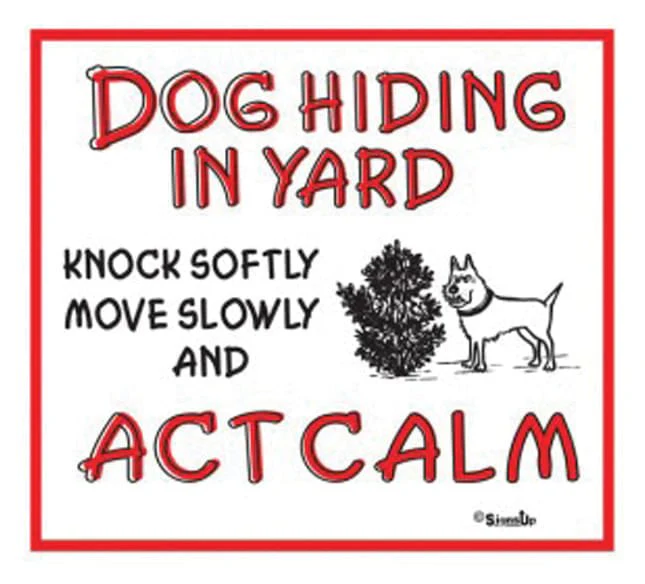 Dog Hiding In Yard Sign - Healthber